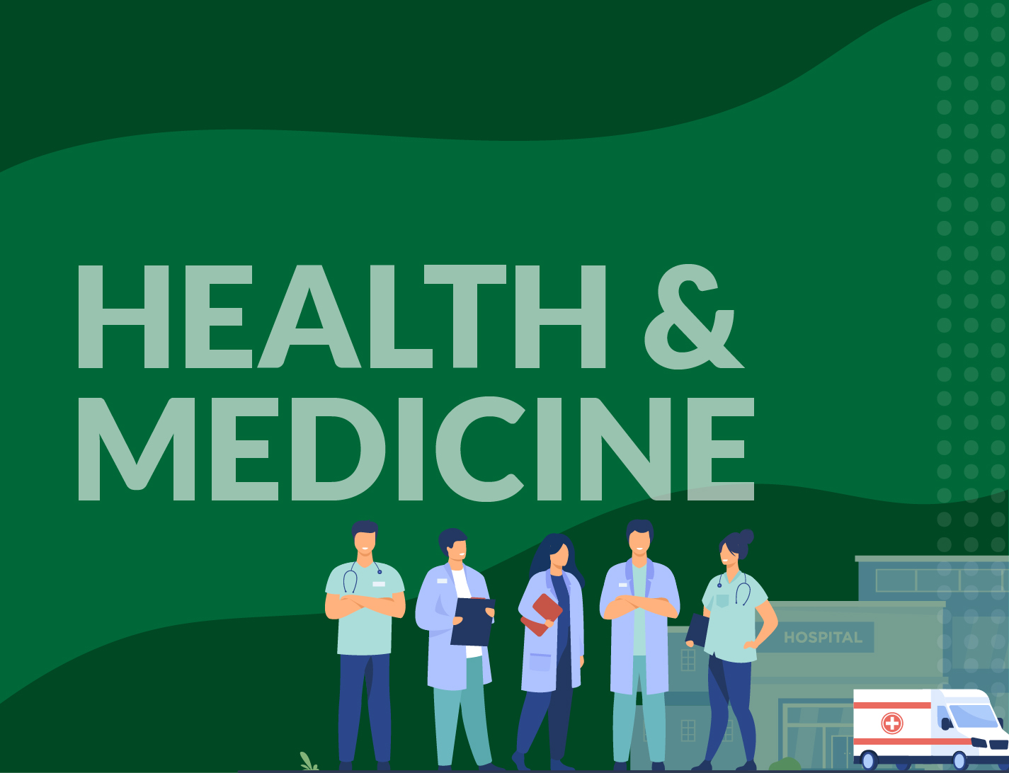Health and Medicine
