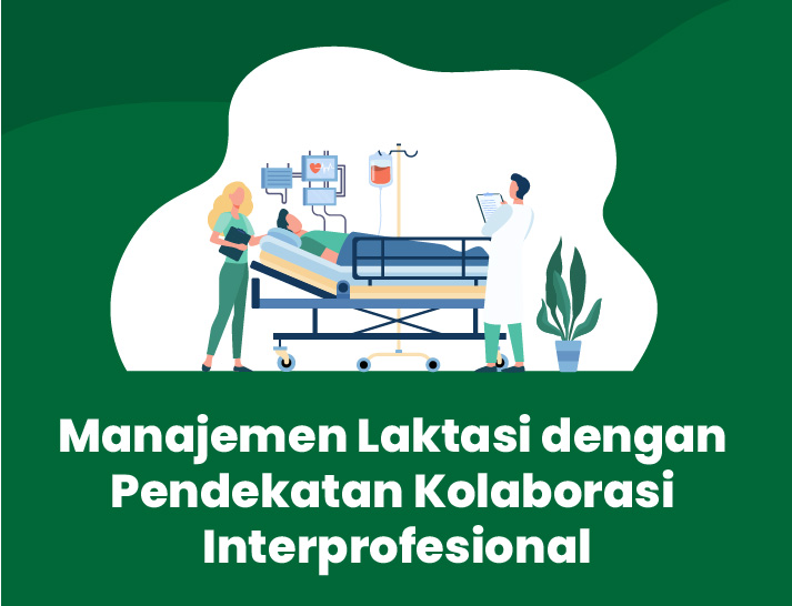 Manajemen Laktasi dengan Pendekatan Kolaborasi Interprofesional