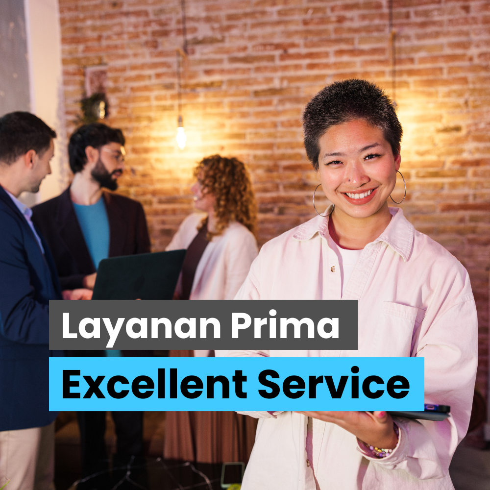 Layanan Prima / Excellent Service