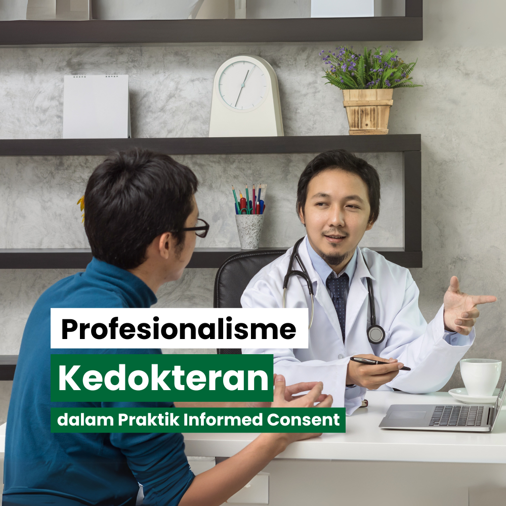 Profesionalisme Kedokteran dalam Praktik Informed Consent