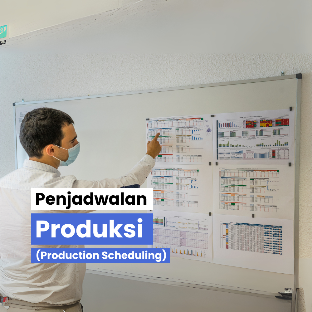 Penjadwalan Produksi (Production Scheduling)