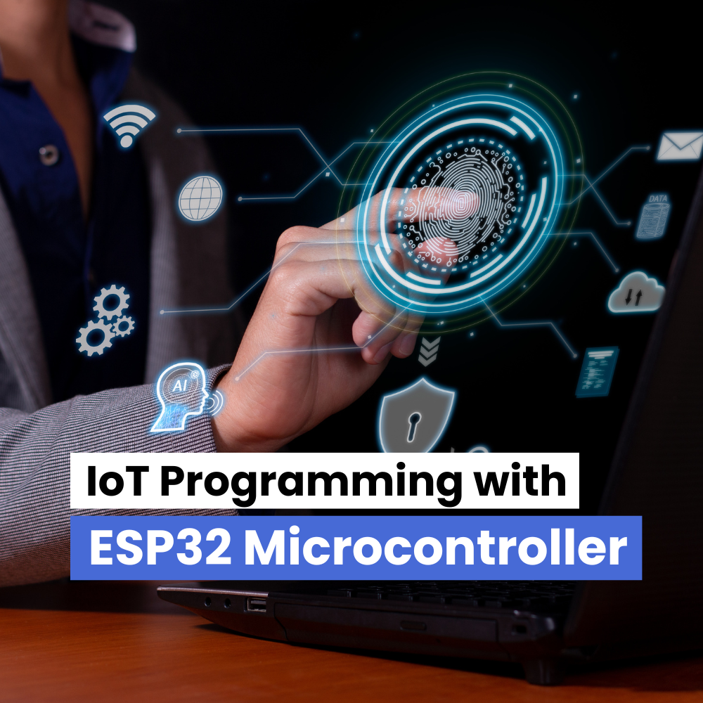 IoT Programming with ESP32 Microcontroller